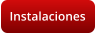 Instalaciones