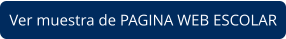 Ver muestra de PAGINA WEB ESCOLAR
