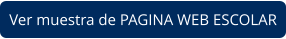 Ver muestra de PAGINA WEB ESCOLAR