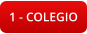 1 - COLEGIO